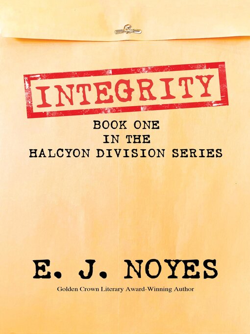 Title details for Integrity by E.J. Noyes - Available